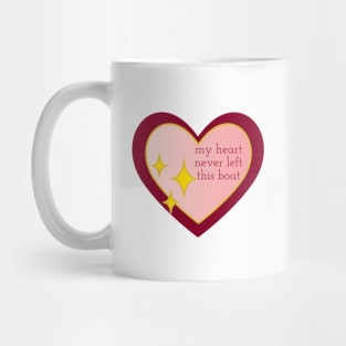 my heart never left this boat Mug